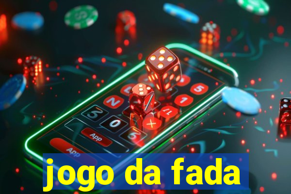 jogo da fada